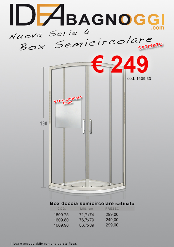 box semicircolare SATINATO b